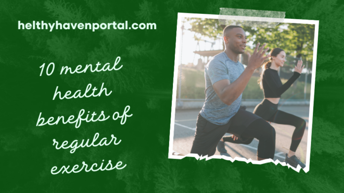 Mental health benefits of regular exercise